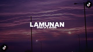Download lagu Lamunan - Speed Up & Reverb 🎧 mp3