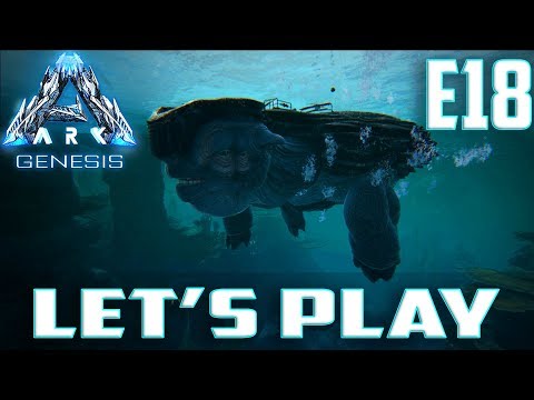 Let's Play ARK:Survival Evolved Genesis DLC-Ep.18-Megachelon Taming Im Never Doing This Again!