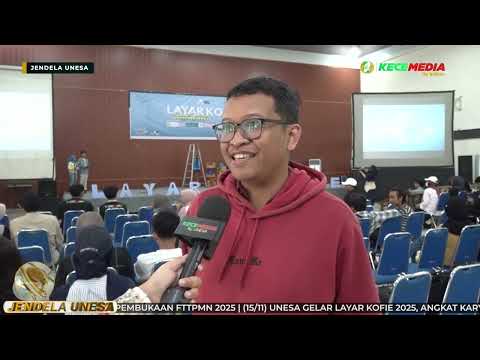 JENDELA UNESA : UNESA Gelar Layar Kofie 2025, Angkat Karya Sineas Muda Lewat Mini