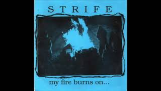 Strife – My Fire Burns On 7"