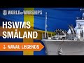 ⚓ Naval Legends Marathon:  HSwMS Småland | 🔊 Now in 6 languages!