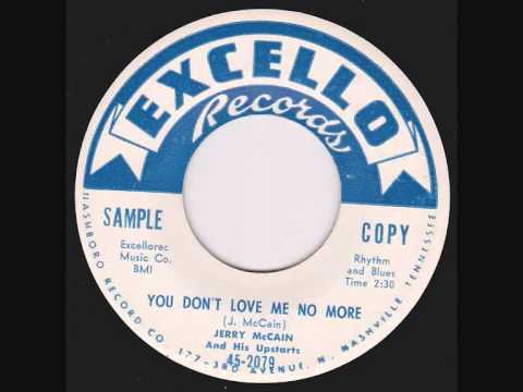 Jerry McCain & His Upstarts - You Dont Love Me No More