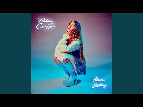 Roller Coaster - Maia Zakay
