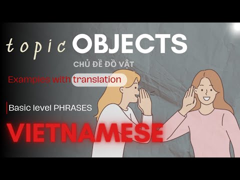 Learn Vietnamese Vocabulary: Everyday Objects | Basic Level | Tiếng Việt cho người mới bắt đầu
