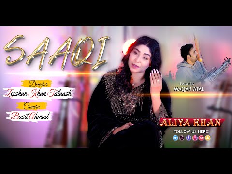SAAQI | Aliya Khan❤️ | New Pashto Song 2025 | Official Music Video | Presenting Aliya Khan Official