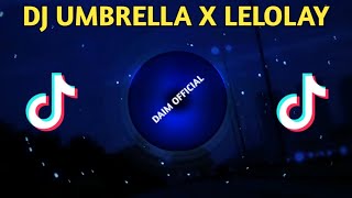 Download lagu DJ UMBRELLA X LELOLAY FUNGKY NIGHT TERBARU (DJ FATTAH) TIKTOK mp3