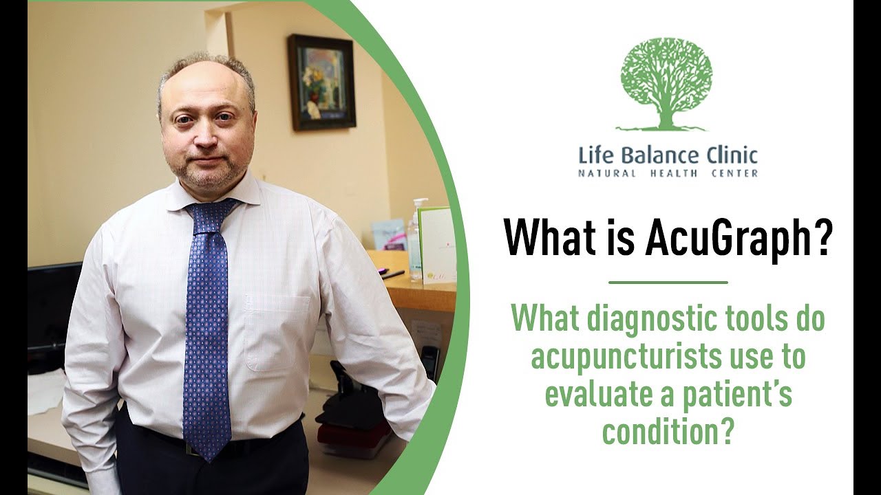 What diagnostic tools do acupuncturists use to evaluate a patient’s condition?  | What is AcuGraph?