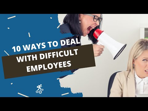 10 Tips for Managing Difficult Employees | Difficult Conversations