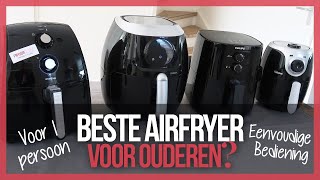 Airfryer voor ouderen of één persoon (eenvoudige bediening)