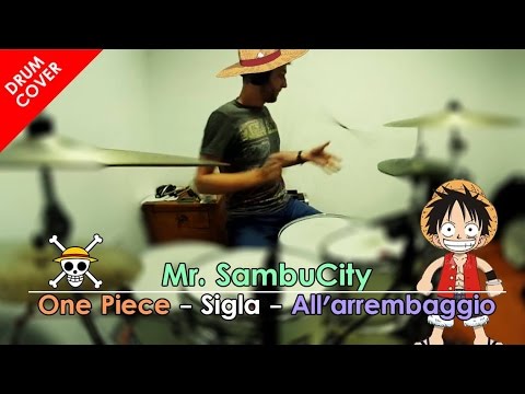 ONE PIECE - ALL'ARREMBAGGIO - Sigla Completa | DRUM COVER
