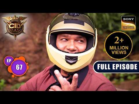 एक Broken Helmet की कहानी जानने के लिए Abhijeet बना Biker | CID Season 2 | Full Episode | Ep 67