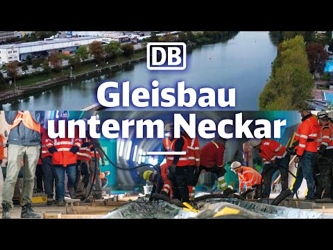 Stuttgart 21 unterm Strom – Fortschritt beim Gleisbau unterm Neckar