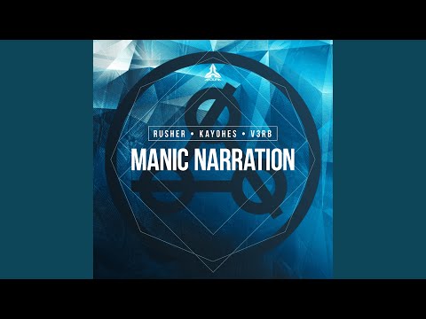 Manic Narration