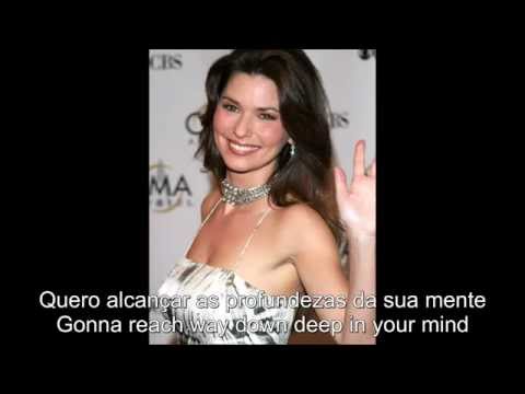 (Wanna Get To Know You) That Good - Shania Twain