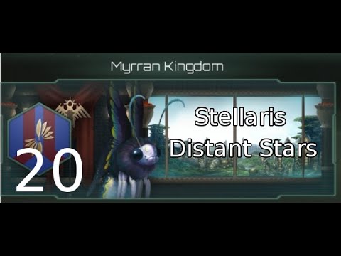 Stellaris: Distant Stars -- The Myrran Kingdom: episode 20