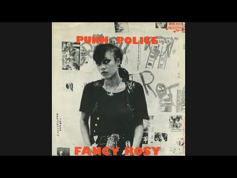 Fancy Rosy - Punk Police [Netherlands 7”] 1977