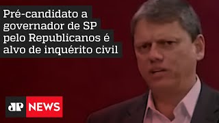 Domicílio eleitoral de Tarcísio de Freitas será investigado