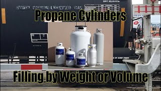 Filling Propane Cylinders by Weight or Volume