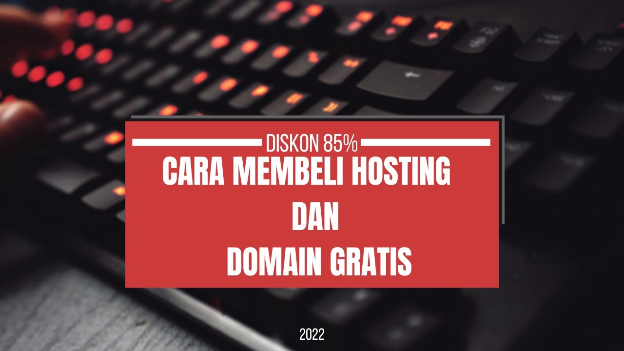 Cara Membeli Hosting Dan Domain GRATIS 2022 | BLOGGER KEREN