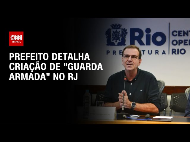 Eduardo Paes detalha criação de “guarda armada” no RJ | CNN NOVO DIA
