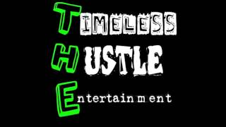 Timeless Hustle Ent - 2k17 (Instrumental)