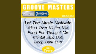Let The Music Motivate (Mental Bloc Dub)