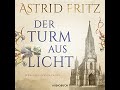 Der Turm aus Licht Hörbuch von Astrid Fritz