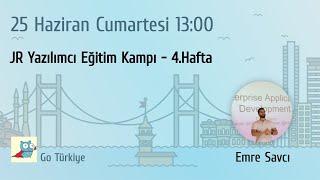 JR Yazılımcı Eğitim Kampı - 4. Hafta