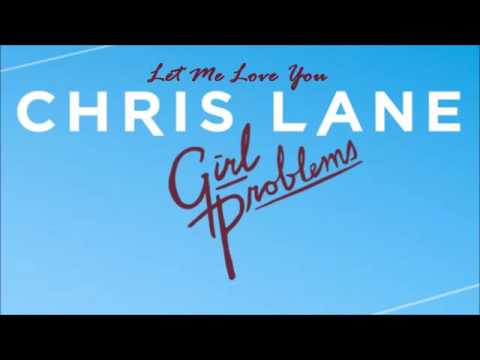 Chris Lane Let Me Love You