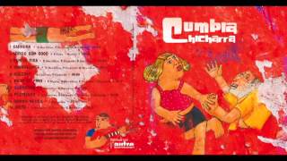 Cumbia Chicharra - 03 - Mamita Rica - Album  SUDOR  ( 2013)