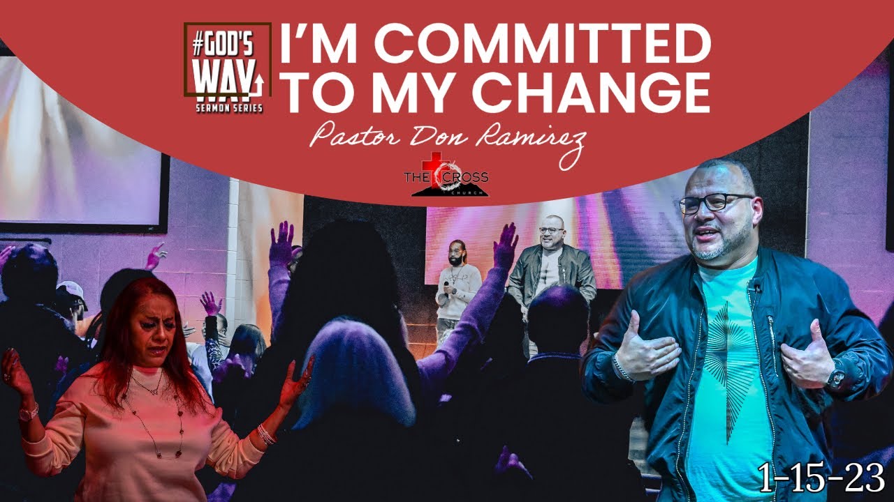 4. 'I'm Committed to my Change' Sun. 11am