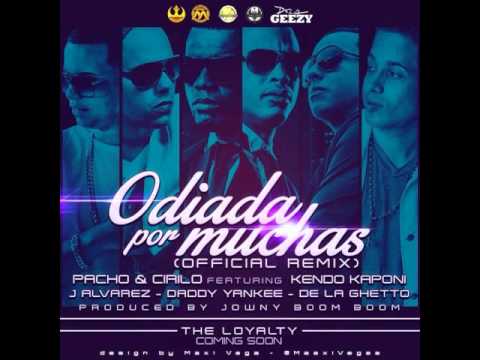 Pacho y Cirilo Ft. Kendo Kaponi, De La Ghetto, Daddy Yankee, J Alvarez - Odiada Por Muchas (Remix)