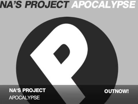 Na's project - Apocalypse (Original Mix)