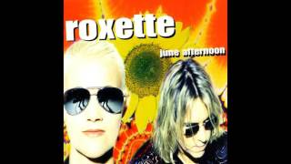 ♪ Roxette - June Afternoon | Singles #31/54