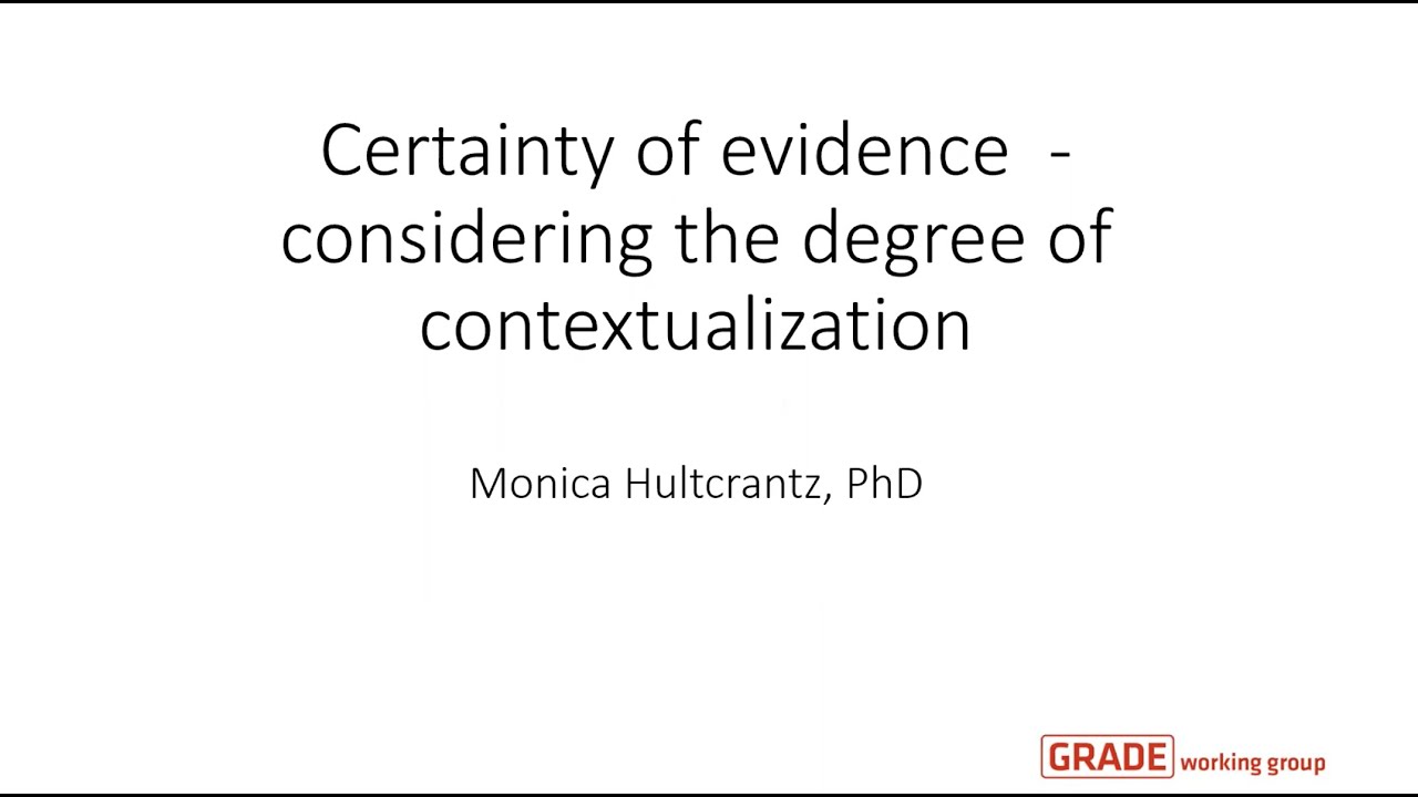 Understanding GRADE’s Approach to Contextualization
