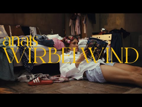 anaïs - wirbelwind | Official Visualizer
