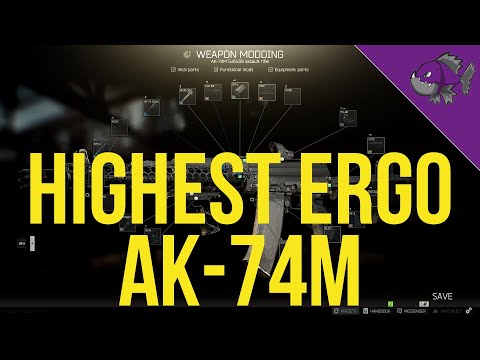 Highest Ergo AK-74M - Modding Guide - Escape From Tarkov