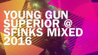 Young Gun Superior @ Sfinks Mixed 2016
