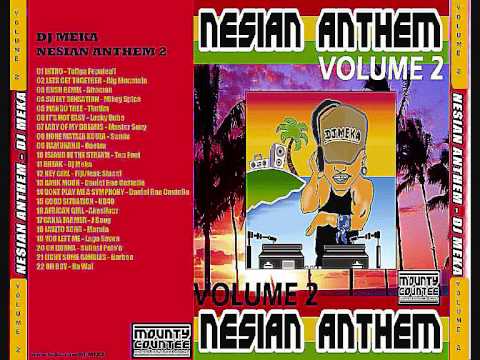 DJ MEKA - NESIAN ANTHEM 2 - ITS NOT EASY