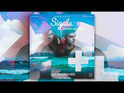 Sigala, James Arthur vs. Martin Garrix - Lasting Lover vs. Higher Ground (Jaxster Mashup)