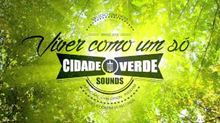 Cidade Verde Sounds - Viver como um só (2015 Single)