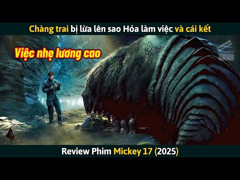 [Review Phim] Tin Lời Việc Nhẹ Lương Cao Chàng Trai Bị Lừa Lên Sao Hỏa Làm Việc Và Cái Kết