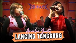 Download lagu Armelia Yunita - LANCING TANGGUNG - Denata mp3