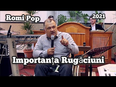 Romi Pop-Importanța Rugăciuni.| 2021.🕊
