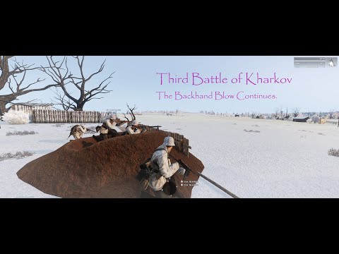 Third Battle of Kharkov Ep4, The Backhand Blow Continues.