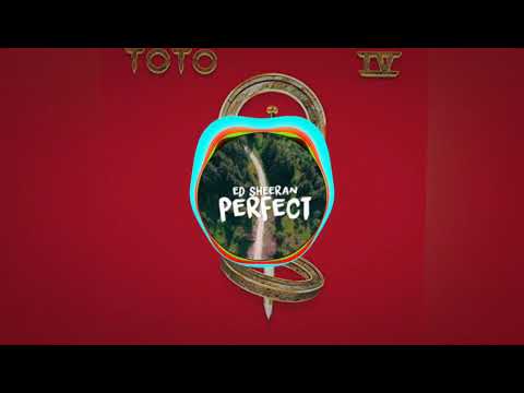 toto africa and ed sheeran perfect remix