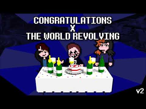 Congratulations x The World Revolving v2 [FULL AUDIO]