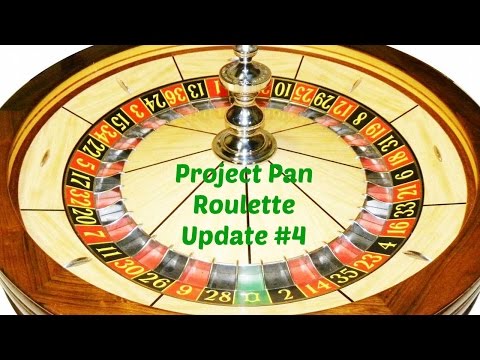 Project Pan Roulette Update #4