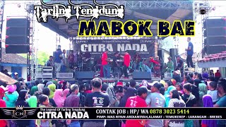 Download lagu MABOK BAE || CITRA NADA LIVE HALAL BI HALAL PEMUDA ''PUTRA PELANGI'' || DESA JATILABA - TEGAL mp3