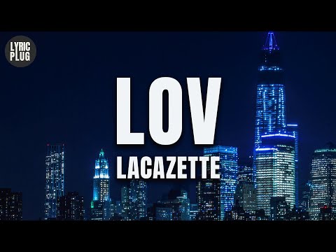 Lacazette, Gwendo - LOV (Lyric Video)